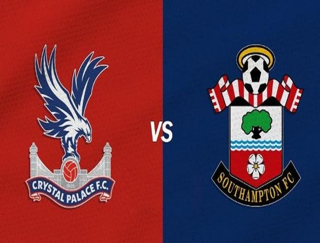 Soi kèo nhà cái tỉ số Crystal Palace vs Southampton, 22/01/2020 - Ngoại Hạng Anh