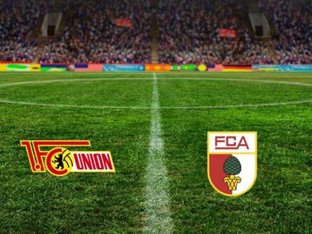 Soi kèo nhà cái tỉ số Union Berlin vs Augsburg, 25/01/2020 – Giải VĐQG Đức