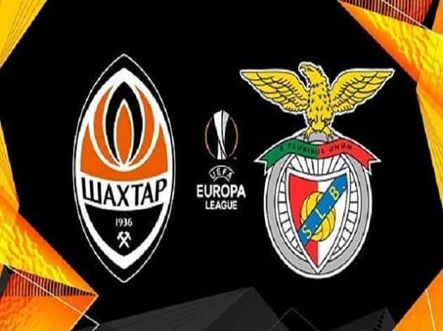 Soi kèo nhà cái tỉ số Benfica vs Shakhtar Donetsk, 28/02/2020 – Cúp C2 Châu Âu