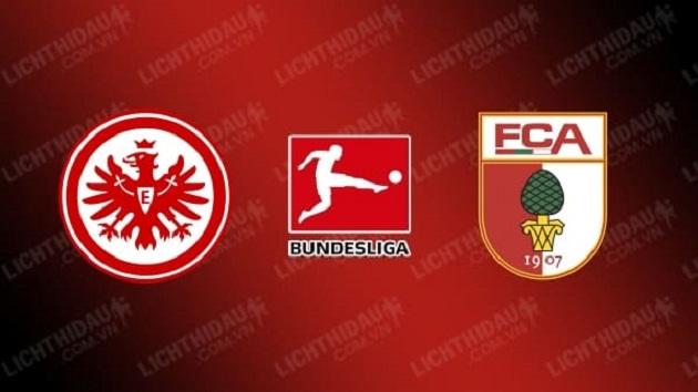 Soi kèo nhà cái tỉ số Eintracht Frankfurt vs Augsburg, 08/02/2020 – Giải VĐQG Đức