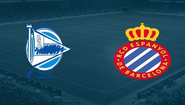 Soi kèo nhà cái tỉ số Espanyol vs Deportivo Alavés, 15/03/2020 - VĐQG Tây Ban Nha