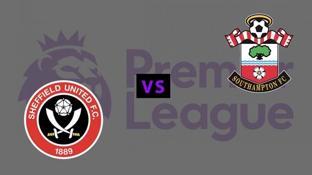 Soi kèo nhà cái tỉ số Southampton vs Sheffield United, 26/7/2020 – Ngoại Hạng Anh