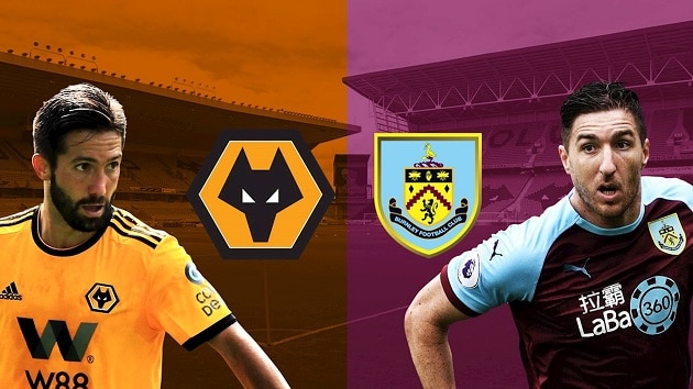 Soi kèo nhà cái tỉ số Burnley vs Wolverhampton, 16/7/2020 - Ngoại Hạng Anh