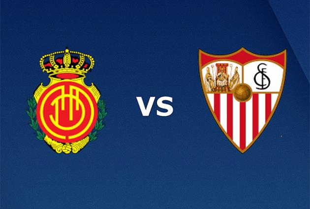 Soi kèo nhà cái tỉ số Sevilla vs Mallorca, 12/7/2020 - VĐQG Tây Ban Nha