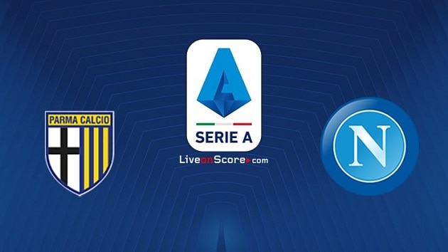 Soi kèo nhà cái tỉ số Parma vs Napoli, 20/9/2020 - VĐQG Ý [Serie A]