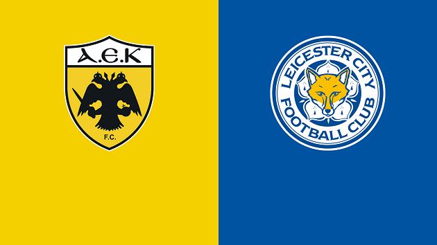 Soi kèo nhà cái tỉ số AEK Athens FC vs Leicester, 30/10/2020 – Cúp C2 Châu Âu