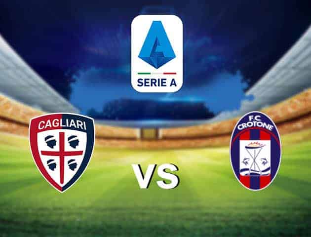 Soi kèo nhà cái tỉ số Cagliari vs Crotone, 25/10/2020 - VĐQG Ý [Serie A]