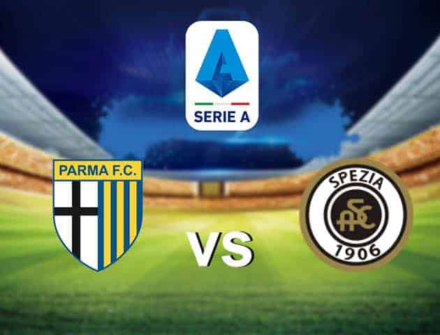 Soi kèo nhà cái tỉ số Parma vs Spezia, 25/10/2020 - VĐQG Ý [Serie A]