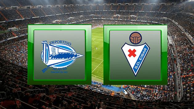 Soi kèo nhà cái tỉ số Alaves vs Eibar, 24/12/2020 - VĐQG Tây Ban Nha Soi kèo nhà cái tỉ số Alaves vs Eibar, 24/12/2020 - VĐQG Tây Ban Nha
