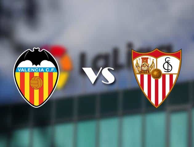 Soi kèo nhà cái tỉ số Valencia vs Sevilla, 22/12/2020 - VĐQG Tây Ban Nha Soi kèo nhà cái tỉ số Valencia vs Sevilla, 22/12/2020 - VĐQG Tây Ban Nha