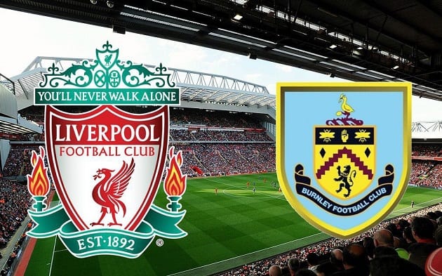 Soi kèo nhà cái tỉ số Liverpool vs Burnley, 22/1/2021 - Ngoại Hạng Anh