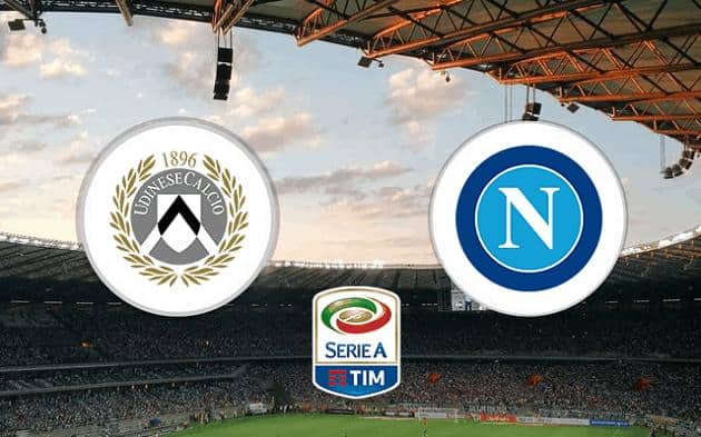 Soi kèo nhà cái tỉ số Udinese vs Napoli, 10/1/2021 – VĐQG Ý [Serie A]