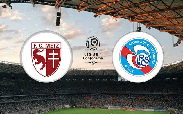 Soi kèo nhà cái tỉ số Metz vs Strasbourg, 14/2/2021 - VĐQG Pháp [Ligue 1]