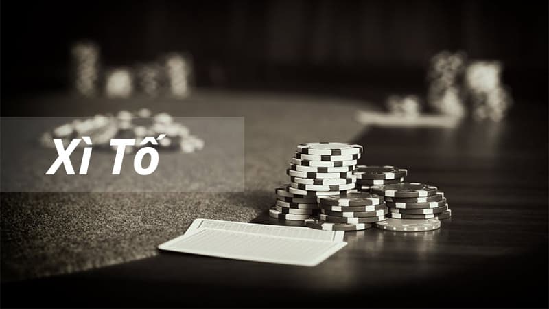 Chơi xì tố Poker thế nào là đúng