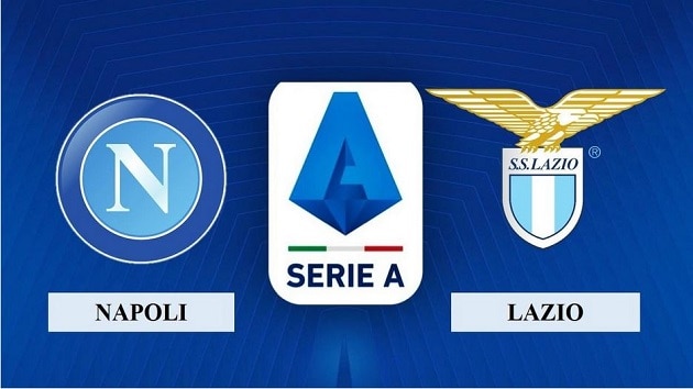 Soi kèo nhà cái tỉ số Napoli vs Lazio, 23/4/2021 – VĐQG Ý [Serie A]