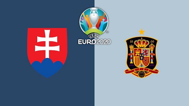 Soi kèo nhà cái tỉ số Slovakia vs Tây Ban Nha, 23/06/2021 - Euro Soi kèo nhà cái tỉ số Slovakia vs Tây Ban Nha, 23/06/2021 - Euro