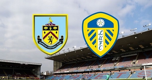 Soi kèo nhà cái tỉ số Burnley vs Leeds, 29/08/2021 – Ngoại hạng Anh