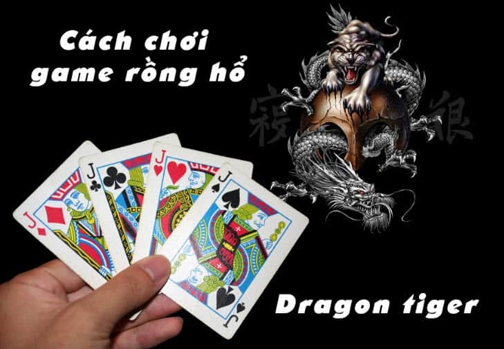 Rồng Hổ – Một trò chơi vô cùng uy tín rinh quà cực khủng